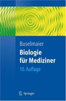 Biologie für Mediziner 10 Auflage