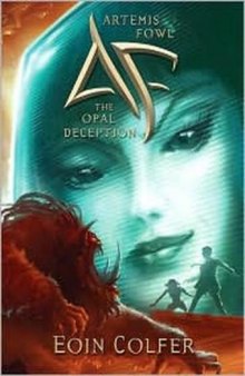 Artemis Fowl, Book 04 the Opal Deception