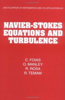 Navier-Stokes Equations and Turbulence (Encyclopedia of Mathematics and its Applications)