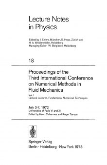 Proceedings of the Third International Conference on Numerical Methods in Fluid Mechanics Vol. I General Lectures. Fundamental Numerical Techniques July 3–7, 1972 Universities of Paris VI and XI 