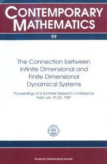The Connection Between Infinite Dimensional and Finite Dimensional Dynamical Systems: Proceedings of the Ams-Ims-Siam Joint Summer Research Conferen