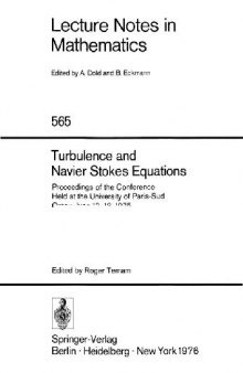 Turbulence and Navier Stokes Equations: Proceedings of the Conference Held at the University of Paris-Sud Orsay June 10–13 1975