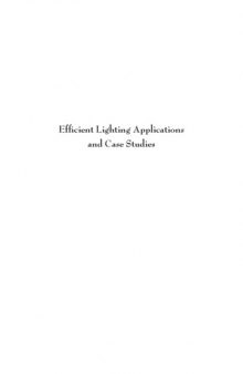 Efficient lighting applications and case studies