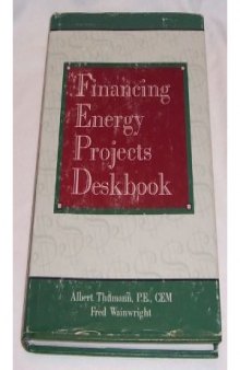 Financing energy projects deskbook