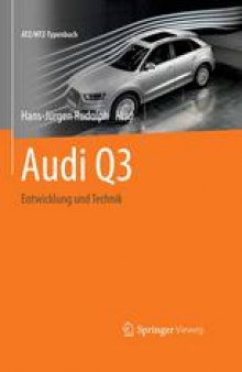 Audi Q3: Entwicklung und Technik