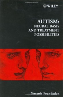 Autism : neural basis and treatment possibilities