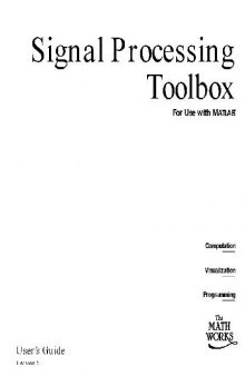 Signal Processing Toolbox for Use with MATLAB - User's Guide