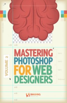 Smashing eBook #8: Mastering Photoshop for Web Design, Volume 2