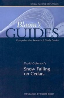 David Guterson's Snow Falling on Cedars (Bloom's Guides)