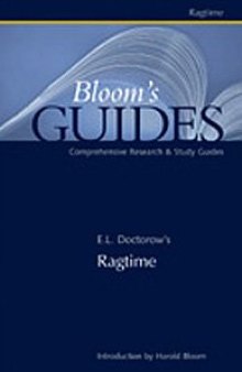 E.L. Doctorow's Ragtime (Bloom's Guides)