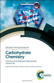 Carbohydrate Chemistry: Volume 40