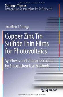 Copper Zinc Tin Sulfide Thin Films for Photovoltaics: Synthesis and Characterisation by Electrochemical Methods