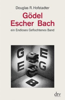 Gödel, Escher, Bach ein Endloses Geflochtenes Band.