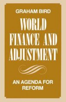 World Finance and Adjustment: An Agenda for Reform