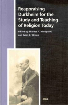 Reappraising Durkheim for the Study and Teaching of Religion Today (Studies in the History of Religions)