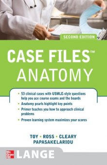 Case Files: Gross Anatomy, 2nd Edition