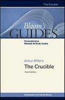 Arthur Miller's The Crucible (Bloom's Guides)