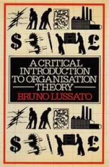 A Critical Introduction to Organisation Theory