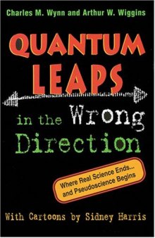Quantum leaps in the wrong direction: where real science ends-- and pseudoscience begins