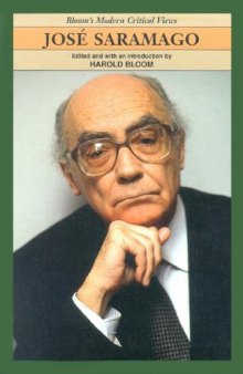 Jose Saramago (Bloom's Modern Critical Views)