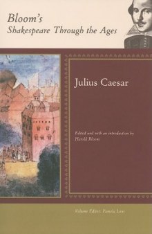 Julius Caesar (Bloom's Shakespeare Through the Ages)