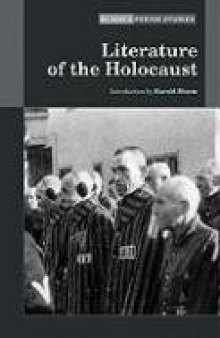 Literature of the Holocaust (Bloom's Period Studies)