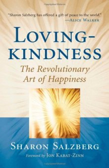 Lovingkindness : the revolutionary art of happiness