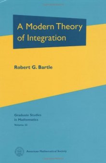 A modern theory of integration