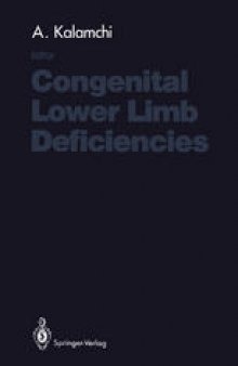 Congenital Lower Limb Deficiencies