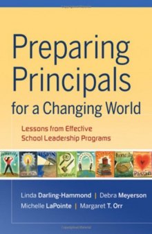 Preparing Principals for a Changing World: Lessons From Effective School Leadership Programs