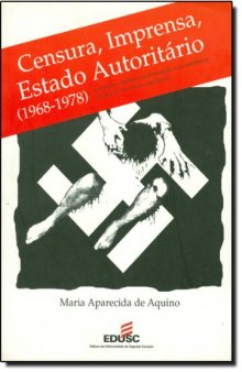 Censura, imprensa, estado autoritário, 1968-1978 : o exercício cotidiano da dominação e da resistência, O Estado de São Paulo e Movimento
