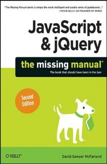 JavaScript & jQuery: The Missing Manual, 2nd Edition  