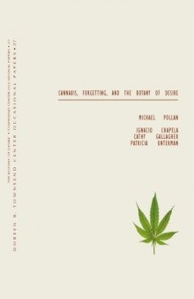 Cannabis, Forgetting, and the Botany of Desire