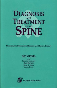 Diagnosis and Treatment of the Spine: Nonoperative Orthopaedic Medicine and Manual Therapy