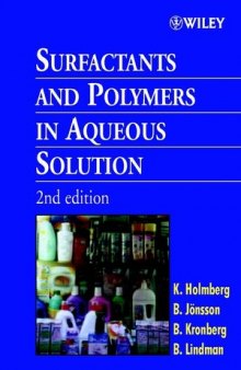 Surfactants and Polymers in Aqueous Solution, Second Edition