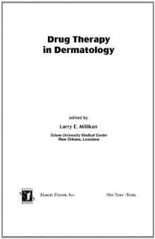 Drug Therapy in Dermatology (Basic and Clinical Dermatology)