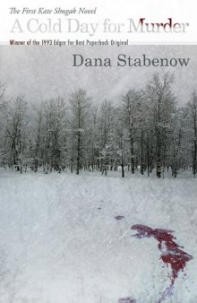 A Cold Day for Murder: A Kate Shugak Mystery  