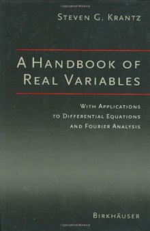 A handbook of real variables: with applications to differential equations and Fourier analysis
