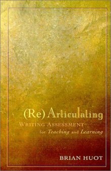 (Re)Articulating Writing Assessment