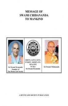 Message of Swami Chidananda to Mankind