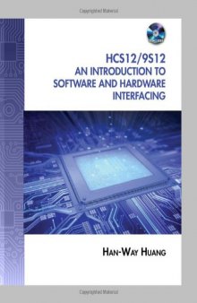 The HCS12 9S12: An Introduction to Software and Hardware Interfacing  