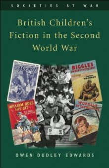 British Children's Fiction in the Second World War