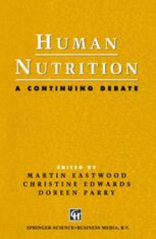 Human Nutrition: A Continuing Debate
