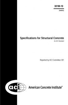 ACI 301M-10: Metric Specifications for Structural Concrete