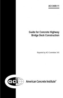 ACI 345R-11: Guide for Concrete Highway Bridge Deck Construction