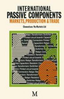 International Passive Components: Markets, Production & Trade