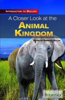 A Closer Look at the Animal Kingdom (Introduction to Biology)  