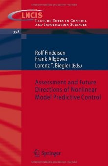 Assessment and Future Directions of Nonlinear Model Predictive Control (Lecture Notes in Control and Information Sciences)