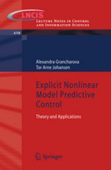 Explicit Nonlinear Model Predictive Control: Theory and Applications