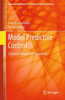 Model Predictive Control: Classical, Robust and Stochastic
